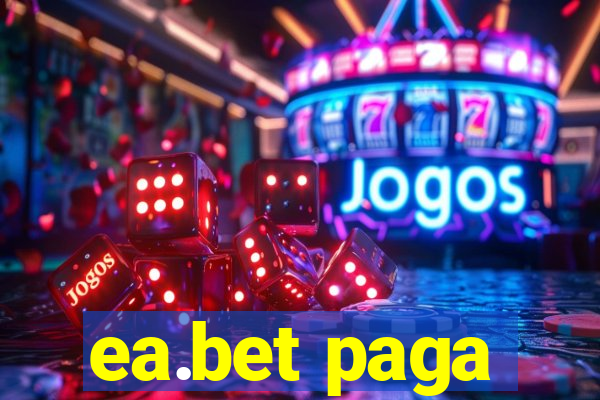 ea.bet paga